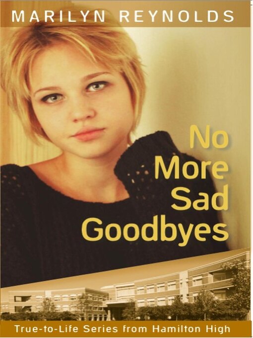 Title details for No More Sad Goodbyes by Marilyn Reynolds - Available